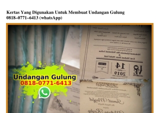 Kertas Yang Digunakan Untuk Membuat Undangan Gulung 0818_0771_6413[wa]