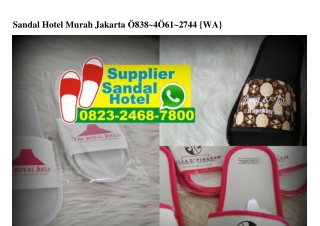 Sandal Hotel Murah Jakarta 0838•406I•2744[wa]