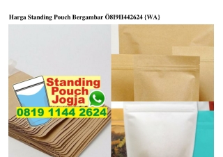 Harga Standing Pouch Bergambar Ö81911442624[wa]