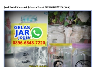 Jual Botol Kaca Asi Jakarta Barat Ô896·6848·722Ô[wa]