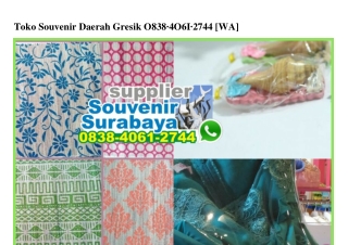 Toko Souvenir Daerah Gresik 0838_4061_2744[wa]