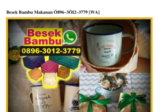 Besek Bambu Makanan 0896_3012_3779[wa]