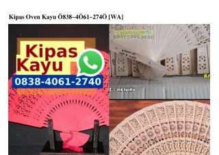 Kipas Oven Kayu 0838.4061.2740[wa]