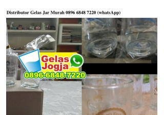 Distributor Gelas Jar Murah 089668487220[wa]