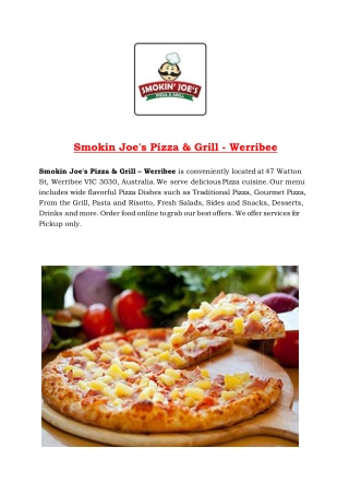 5% Off - Smokin Joe's Pizza & Grill - Werribee-Weatherboard - Order Food Online