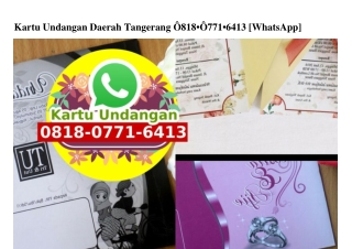 Kartu Undangan Daerah Tangerang Ö818–Ö771–6413[wa]