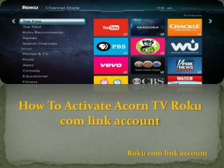 How To Activate Acorn TV Roku com link account