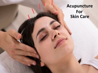 Acupuncture For Skin Care