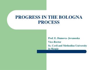 PROGRESS IN THE BOLOGNA PROCESS