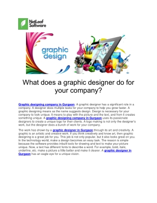 What does a graphic designer do for your company?