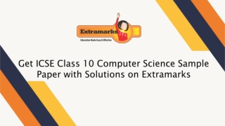 Get ICSE Class 10 Computer Science Sample Paper with Solutions on Extramarks