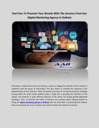 Feel Free To Promote Your Brands With The Services From Our Digital Marketing Agency In Kolkata