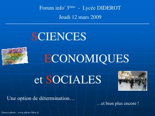 Forum info' 3 ème - Lycée DIDEROT Jeudi 12 mars 2009