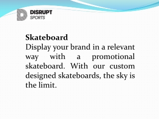 DisruptSports  skateboard