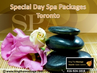 Special Day Spa Packages Toronto by King Thai Massage Centre