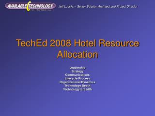 TechEd 2008 Hotel Resource Allocation