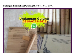 Undangan Pernikahan Digulung 0818–0771–6413[wa]