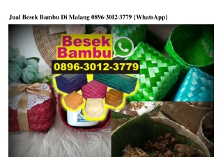 Jual Besek Bambu Di Malang 0896_3012_3779[wa]