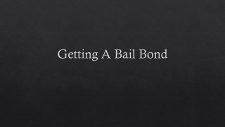 Getting A Bail Bond