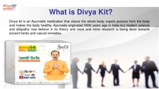 What Is Divya Kit