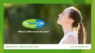 What is CBD cream for pain?