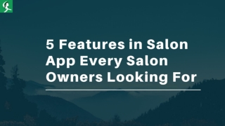 Features in Salon App Every Salon Owners Looking For