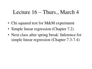 Lecture 16 – Thurs., March 4