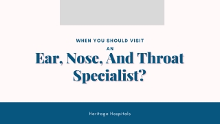 When You Should Visit An Ear, Nose, And Throat Specialist?