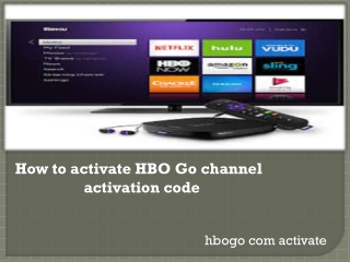 How to activate HBO Gochannel activation code