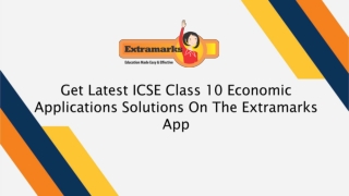 Get Latest ICSE Class 10 Economic Applications Solutions On The Extramarks App