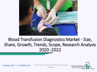 Blood Transfusion Diagnostics Market Global Analysis and Forecasts 2022