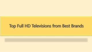 Top Full HD Televisions from Best Brands