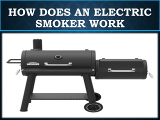 How Does An Electric Smoker Work