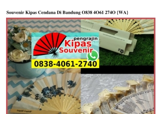 Souvenir Kipas Cendana Di Bandung O838.4O61.274O[wa]