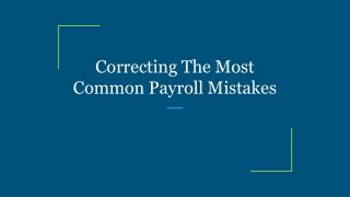 Correcting The Most Common Payroll Mistakes