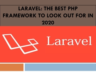 Laravel the best php framework to look out for in 2020