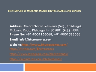 Best Supplier of Makrana Marble Bhutra Marble and Granite