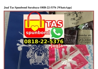 Jual Tas Spunbond Surabaya 0818–22–5376[wa]