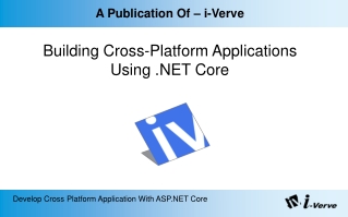 Building Cross-Platform Applications Using .NET Core