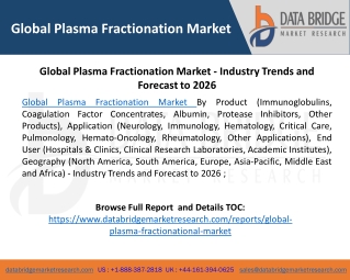 Global Plasma Fractionation Market - Industry Trends and Forecast to 2026