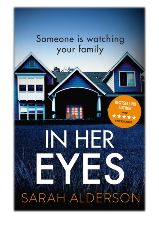 [PDF] Free Download In Her Eyes By Sarah Alderson