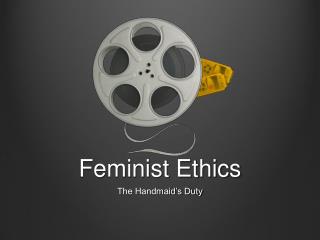 Feminist Ethics