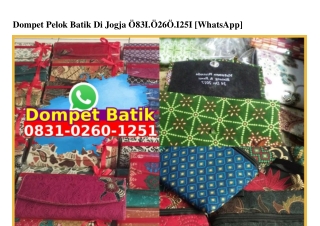 Dompet Pelok Batik Di Jogja Ö831–Ö26Ö–1251[wa]