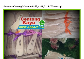 Souvenir Centong Melamin 0857~4384~2114[wa]