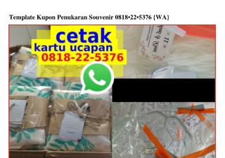 Template Kupon Penukaran Souvenir 0818–22–5376[wa]