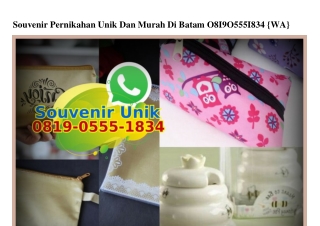 Souvenir Pernikahan Unik Dan Murah Di Batam 0819.0555.1834[wa]