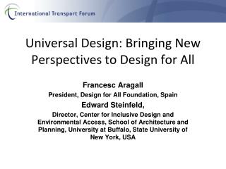Universal Design: Bringing New Perspectives to Design for All