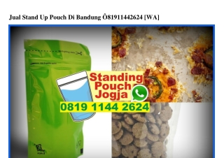 Jual Stand Up Pouch Di Bandung 0819•1144•2624[wa]