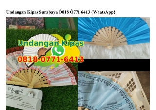 Undangan Kipas Surabaya 0818.0771.6413[wa]