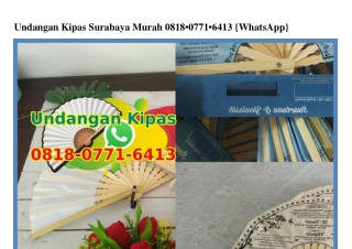 Undangan Kipas Surabaya Murah 0818–0771–6413[wa]